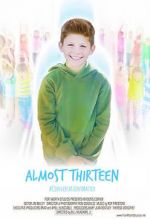 Watch Almost Thirteen (Short) Vodly