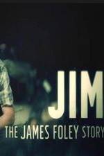 Watch Jim: The James Foley Story Vodly