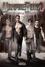 Watch Vampire Boys 2 The New Brood Vodly