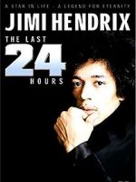 Watch Jimi Hendrix: The Last 24 Hours Vodly