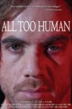 Watch All Too Human Vodly