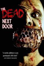 Watch The Dead Next Door Vodly