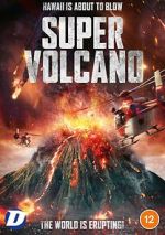 Watch Super Volcano Vodly