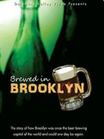 Watch Brewed in Brooklyn Vodly