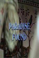 Watch Paradise Found - Islamic Architecture and Arts Vodly