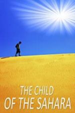 Watch The Child of the Sahara Vodly