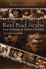 Watch Reel Bad Arabs How Hollywood Vilifies a People Vodly