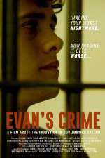 Watch Evan\'s Crime Vodly