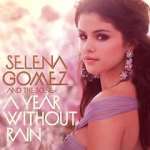 Watch Selena Gomez & the Scene: A Year Without Rain Vodly