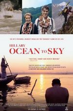 Watch Hillary: Ocean to Sky Vodly