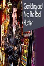 Watch Gambling Addiction and Me The Real Hustler Vodly