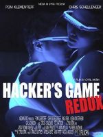 Watch Hacker\'s Game redux Vodly