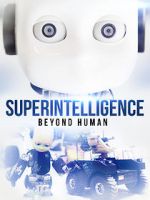 Watch Superintelligence: Beyond Human Vodly