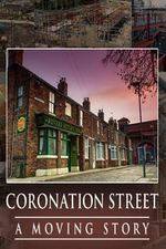 Watch Coronation Street -  A Moving Story Vodly