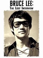 Watch Bruce Lee: The Lost Interview Vodly