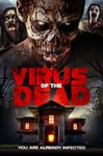 Watch Virus of the Dead Vodly