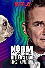 Watch Norm Macdonald: Hitler\'s Dog, Gossip & Trickery Vodly