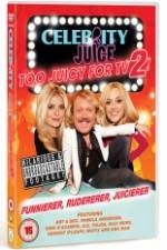 Watch Celebrity Juice - Too Juicy for TV 2 Vodly