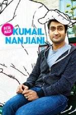 Watch Kumail Nanjiani: Beta Male Vodly