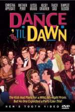 Watch Dance 'Til Dawn Vodly