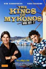 Watch The Kings of Mykonos Vodly