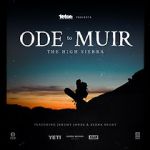 Watch Ode to Muir: The High Sierra Vodly