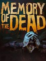 Watch Memory of the Dead Vodly