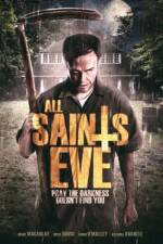 Watch All Saints Eve Vodly