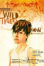 Watch Wild Tigers I Have Known Vodly