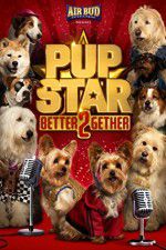 Watch Pup Star: Better 2Gether Vodly