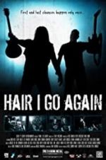 Watch Hair I Go Again Vodly