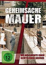 Watch Geheimsache Mauer - Die Geschichte einer deutschen Grenze Vodly