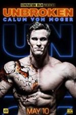 Watch Calum Von Moger: Unbroken Vodly