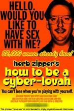 Watch How to Be a Cyber-Lovah Vodly