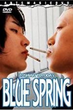 Watch Blue Spring Vodly