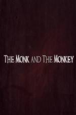 Watch The Monk and the Monkey Vodly