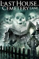 Watch The Last House on Cemetery Lane Vodly