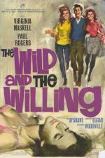 Watch The Wild and the Willing Vodly