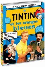 Watch Tintin et les oranges bleues Vodly