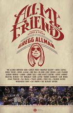Watch All My Friends: Celebrating the Songs & Voice of Gregg Allman Vodly
