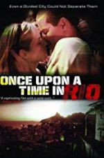 Watch Once Upon a Time in Rio Vodly