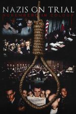 Watch Nazis on Trial: Nuremberg in Colour Vodly