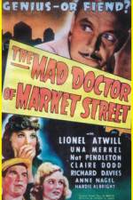 Watch The Mad Doctor of Market Street Vodly