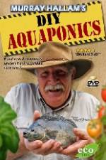 Watch DIY Aquaponics Vodly