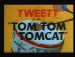 Watch Tom Tom Tomcat Vodly