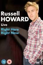 Watch Russell Howard Right Here Right Now Vodly