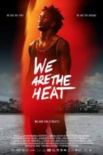 Watch Somos Calentura: We Are The Heat Vodly