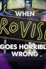 Watch When Eurovision Goes Horribly Wrong Vodly