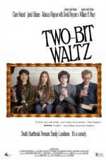Watch Two-Bit Waltz Vodly
