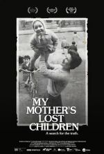 Watch My Mother\'s Lost Children Vodly